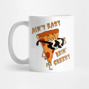 Ain't Easy Bein' Cheesy Mug